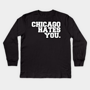 chicago hates you Kids Long Sleeve T-Shirt